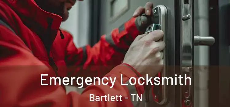 Emergency Locksmith Bartlett - TN