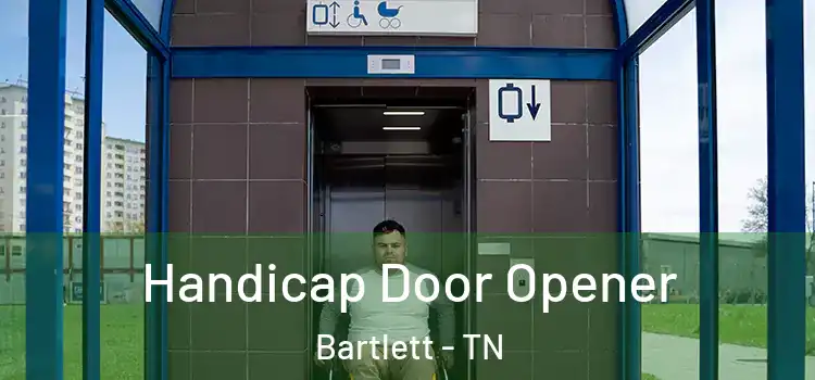 Handicap Door Opener Bartlett - TN