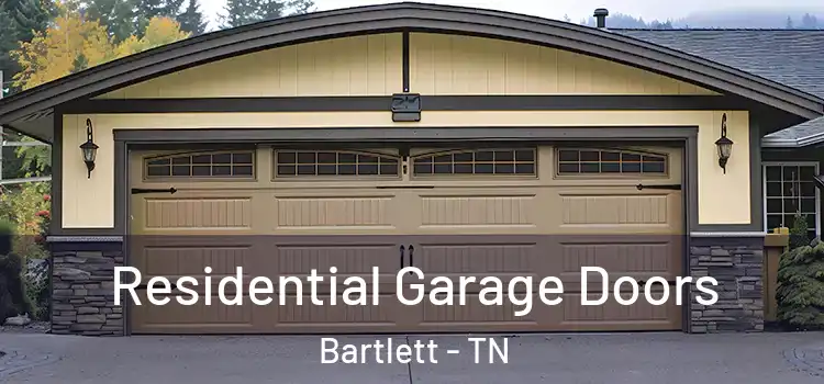  Residential Garage Doors Bartlett - TN