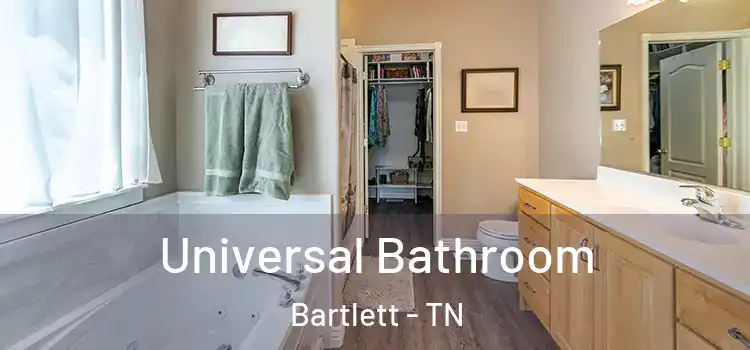 Universal Bathroom Bartlett - TN